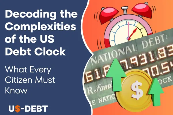Decoding the Complexities of the US Debt Clock: What Every Citizen Must Know