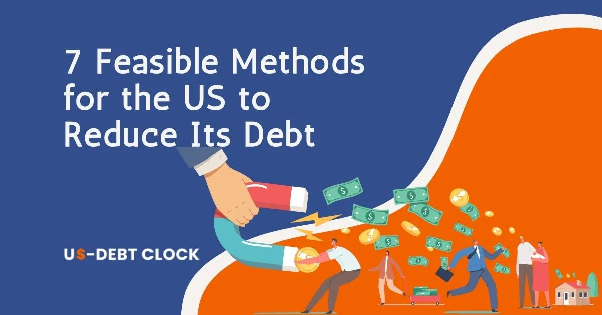 7-Feasible-Methods-for-the-US-to-Reduce-Its-Debt-Feature-Image