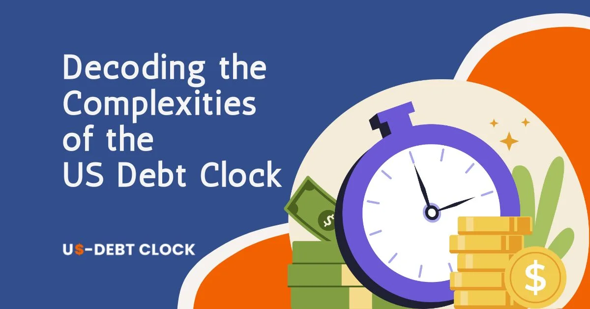 Decoding the Complexities of the US Debt Clock Feature Image