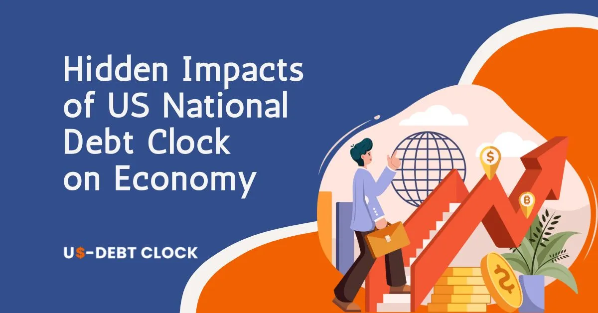 Hidden-Impacts-of-the-US-National-Debt-Clock-on-the-Economy-Feature-Image