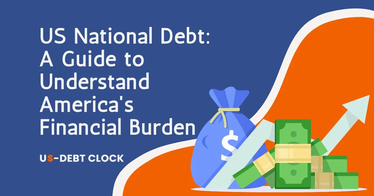 US-National-Debt-Understand-Americas-Financial-Burden-Feature-Image